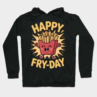 Happy Fry-Day French Fries Lover Hoodie